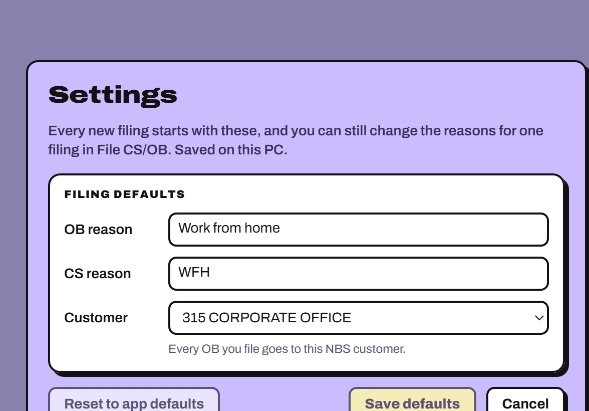 The Settings dialog: OB reason Work from home, CS reason WFH, and the customer 315 CORPORATE OFFICE picked from NBS's list.